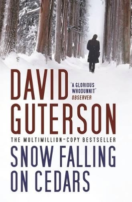 Snow Falling on Cedars by David Guterson