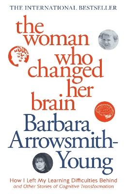 The The Woman Who Changed Her Brain (New Edition) by Barbara Arrowsmith-Young