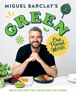 Green One Pound Meals: Delicious for you, good for the planet book
