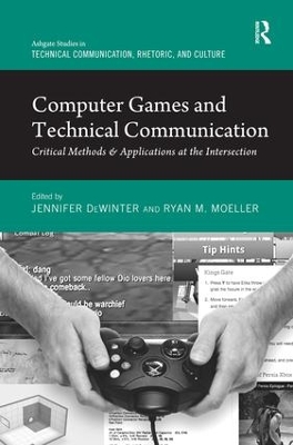 Computer Games and Technical Communication by Jennifer deWinter