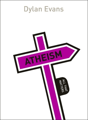 Atheism: All That Matters book