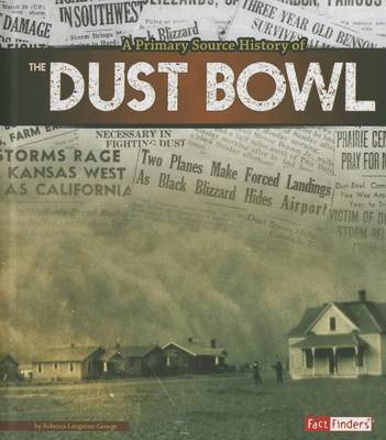 Primary Source History of the Dust Bowl book