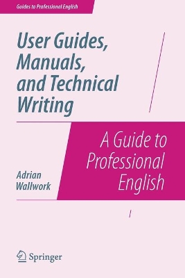 User Guides, Manuals, and Technical Writing book