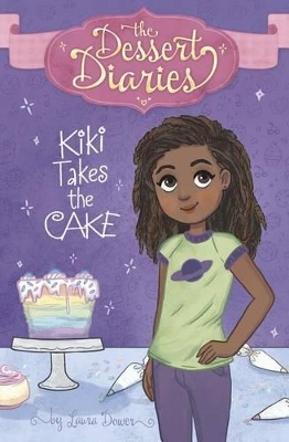Dessert Diaries: Kiki Takes the Cake book