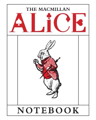 The Macmillan Alice: White Rabbit Notebook book