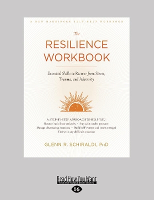 Resilience Workbook: Essential Skills to Recover from Stress, Trauma, and Adversity book