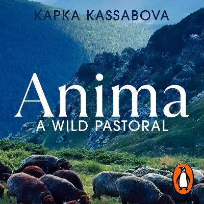 Anima: A Wild Pastoral book