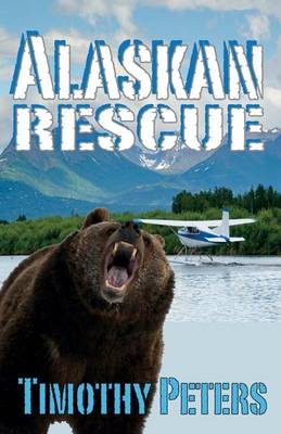 Alaskan Rescue by Timothy Peters
