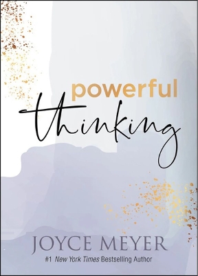 Powerful Thinking by Joyce Meyer