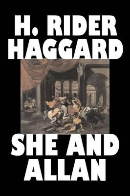 She and Allan by H. Rider Haggard