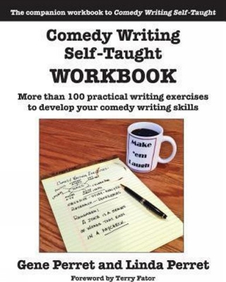 Comedy Writing Self-Taught Workbook book