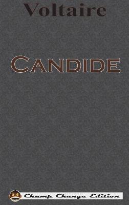 Candide (Chump Change Edition) book