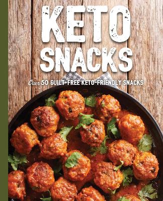 Keto Snacks: Over 50 Guilt-Free Keto-Friendly Snacks book