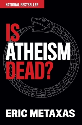 Is Atheism Dead? book