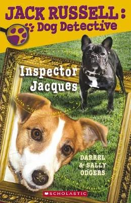 Jack Russell Dog Detective: #11 Inspector Jacques book
