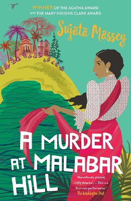 A Murder at Malabar Hill by Sujata Massey