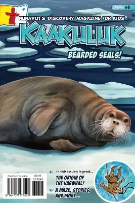 Kaakuluk: Bearded Seals! book