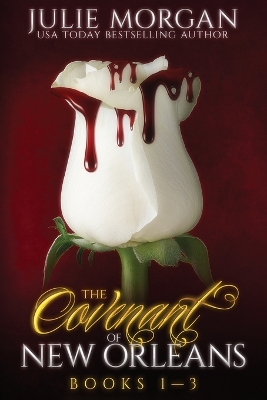 The Covenant of New Orleans: Books 1-3 book