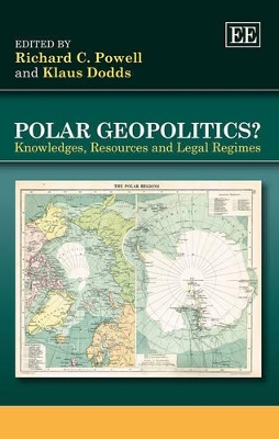 Polar Geopolitics? by Klaus Dodds