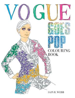 Vogue Goes Pop Colouring Book book