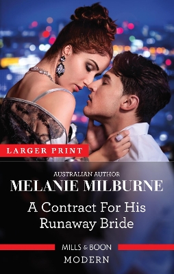 A Contract for His Runaway Bride by Melanie Milburne
