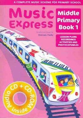 Music Express Middle Primary by Maureen Hanke