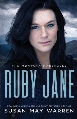 Ruby Jane: The Montana Marshalls - An Inspirational Romantic Suspense Family Series book