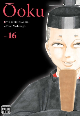 Ôoku: The Inner Chambers, Vol. 16: Volume 16 book