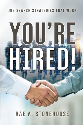 You're Hired! Job Search Strategies That Work book