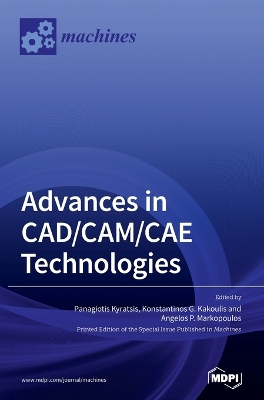 Advances in CAD/CAM/CAE Technologies book