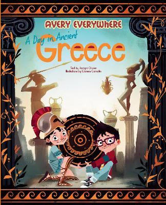 A Day in Ancient Greece: Avery Everywhere book