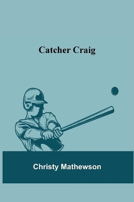 Catcher Craig book