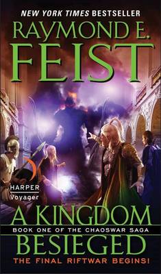 Kingdom Besieged by Raymond E Feist