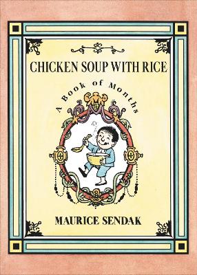 Chicken Soup with Rice: A Book of Months by Maurice Sendak