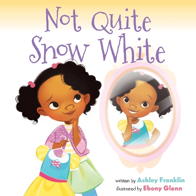 Not Quite Snow White book