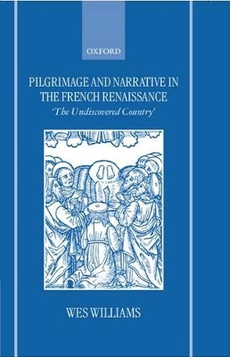 Pilgrimage and Narrative in the French Renaissance book