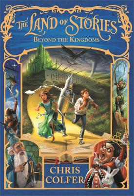 Land of Stories: Beyond the Kingdoms book