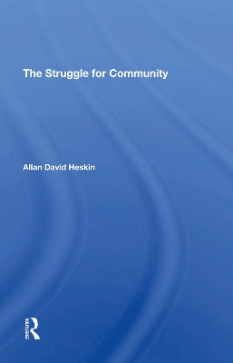 The Struggle For Community by Allan David Heskin