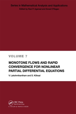 Monotone Flows and Rapid Convergence for Nonlinear Partial Differential Equations by V. Lakshmikantham