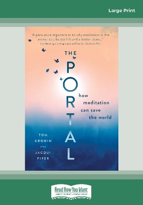 The Portal: How meditation can save the world by Tom Cronin