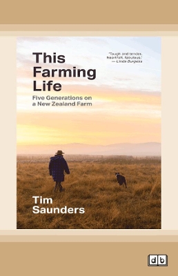 This Farming Life by Tim Saunders