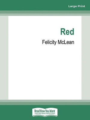 Red by Felicity McLean