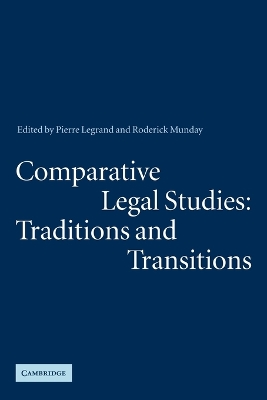 Comparative Legal Studies: Traditions and Transitions by Pierre Legrand
