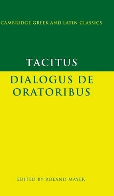 Tacitus: Dialogus de oratoribus by Tacitus