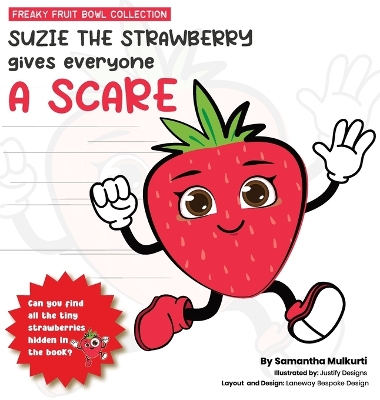 Suzie the strawberry gives everyone a scare book