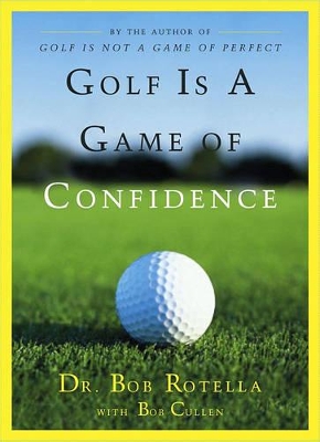 Golf is a Game of Confidence book