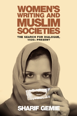 Women's Writing and Muslim Societies by Sharif Gemie