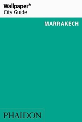 Wallpaper* City Guide Marrakech 2016 book