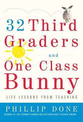 32 Third Graders and One Class Bunny book