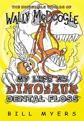 My Life as Dinosaur Dental Floss book